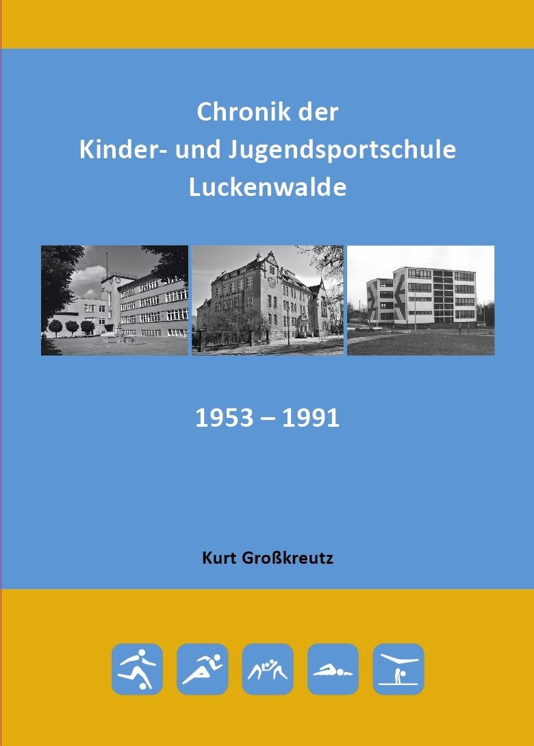 Chronik der Kinder- und Jugendsportschule Luckenwalde